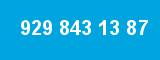 929 843 13 87 929 843 13 87